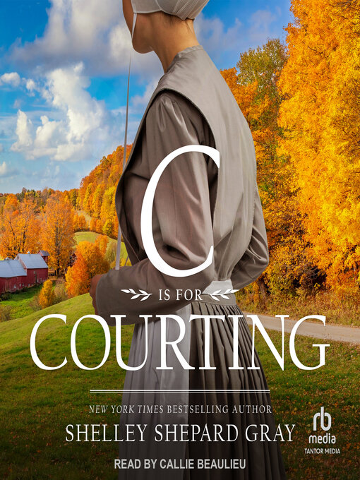 Title details for C Is for Courting by Shelley Shepard Gray - Available